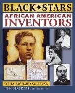 African American Inventors di Christine Sullivan, Otha Richard Sullivan edito da John Wiley & Sons