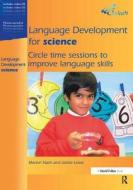 Language Development For Science di Marion Nash, Jackie Lowe edito da Taylor & Francis Ltd
