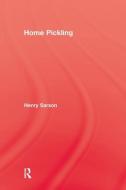 Home Pickling di Henry Sarson edito da Taylor & Francis Ltd