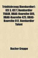 Triebfahrzeug (Bombardier) edito da Books LLC, Reference Series