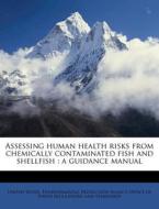 Assessing Human Health Risks From Chemic edito da Nabu Press