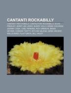 Cantanti Rockabilly: Cantanti Psychobill di Fonte Wikipedia edito da Books LLC, Wiki Series