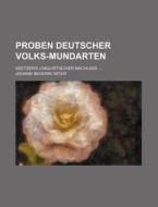 Proben Deutscher Volks-Mundarten; Seetzen's Linguistischer Nachlass di Johann Severin Vater edito da Rarebooksclub.com