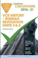 Cambridge Checkpoints Vce History - Russian Revolution 2016-20 and Quiz Me More di Michael Adcock edito da CAMBRIDGE