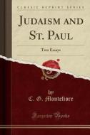 Judaism And St. Paul di C G Montefiore edito da Forgotten Books