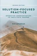 Solution-Focused Practice di Guy Shennan edito da Macmillan Education