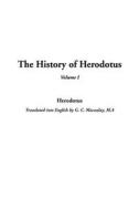 The History Of Herodotus, Volume 1 di Herodotus edito da Indypublish.com