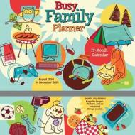 Cal 2015-Busy Family Planner edito da Sellers Publishing