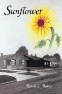 Sunflower di Ronda L. Burns edito da AuthorHouse