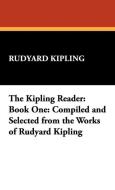 The Kipling Reader di Rudyard Kipling edito da Wildside Press