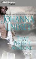 That Perfect Someone di Johanna Lindsey edito da Brilliance Corporation