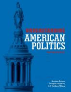 Understanding American Politics, Second Edition di Stephen Brooks, Douglas L. Koopman, J. Matthew Wilson edito da UNIV OF TORONTO PR