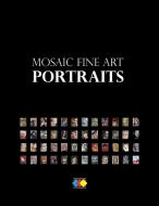 Mosaic Fine Art Portraits di Irit Levy, Pam Givens edito da Lulu.com