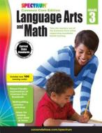 Spectrum Language Arts and Math, Grade 3 edito da Spectrum