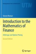 Introduction to the Mathematics of Finance di Steven Roman edito da Springer New York