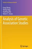 Analysis of Genetic Association Studies di Robert C. Elston, Yaning Yang, Gang Zheng, Xiaofeng Zhu edito da Springer New York