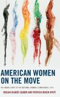 American Women on the Move di Leader edito da LEX