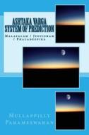 Ashtaka Varga System of Prediction: Malayalam / Jyotisham / Phaladeepika di Mullappilly Parameswaran edito da Createspace