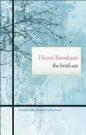 The Briefcase di Hiromi Kawakami edito da Counterpoint LLC