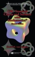 Crc Standard Curves And Surfaces With Mathematica, Second Edition di David H. von Seggern edito da Taylor & Francis Ltd