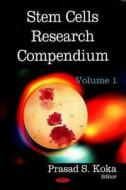 Stem Cells Research Compendium edito da Nova Science Publishers Inc