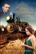 Amy's Promise di Doris Christian-Bernhardt edito da XULON PR