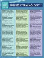Business Terminology I (Speedy Study Guides) di Speedy Publishing Llc edito da Dot EDU
