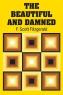 The Beautiful and Damned di F. Scott Fitzgerald edito da Simon & Brown