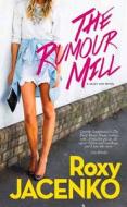 The Rumour Mill di Roxy Jacenko edito da Allen & Unwin Australia