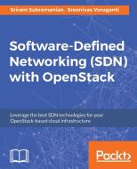 Software Defined Networking (Sdn) with Openstack di Sriram Subramanian, Sreenivas Voruganti edito da PACKT PUB