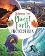 Children's First Planet Earth Encyclopedia di Claudia Martin edito da ARCTURUS PUB