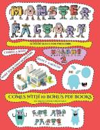Scissor Skills for Preschool (Cut and paste Monster Factory - Volume 2) di James Manning edito da Best Activity Books for Kids