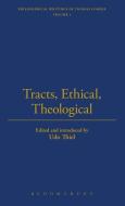 Tracts, Ethical, Theological di James Cooper, Thomas Cooper edito da BLOOMSBURY 3PL