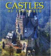 Castles of the World di Malini Saigal edito da Worth Press Ltd