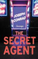 The Secret Agent di Joseph Conrad edito da Max Bollinger