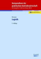 Logistik di Harald Ehrmann edito da Kiehl Friedrich Verlag G