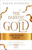 The Darkest Gold - Die Befreite di Raven Kennedy edito da Rowohlt Taschenbuch