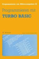 Programmieren mit TURBO BASIC di Martin Böhmer edito da Vieweg+Teubner Verlag