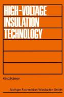 High-Voltage Insulation Technology di Dieter Kind edito da Vieweg+Teubner Verlag