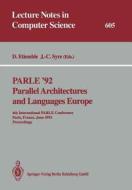 PARLE '92. Parallel Architectures and Languages Europe edito da Springer-Verlag GmbH