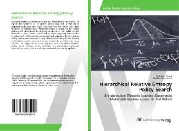 Hierarchical Relative Entropy Policy Search di Christian Daniel, Gerhard Neumann edito da AV Akademikerverlag