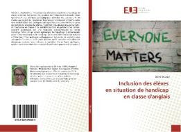 Inclusion des élèves en situation de handicap en classe d'anglais di Diane Bourget edito da Editions universitaires europeennes EUE