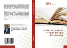 Le Bilan Social dans la Fonction publique internationale di Jean-Baptiste Banzouzi-Mbika edito da Editions universitaires europeennes EUE