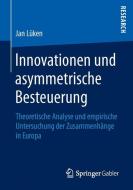 Innovationen und asymmetrische Besteuerung di Jan Lüken edito da Gabler, Betriebswirt.-Vlg
