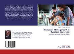 Resources Management in Business Education di Kayode Omotayo Bolarinwa edito da LAP Lambert Academic Publishing