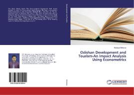 Odishan Development and Tourism-An Impact Analysis Using Econometrics di Akshaya Mohanty edito da LAP Lambert Academic Publishing