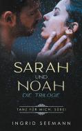 Sara und Noah - Die Trilogie di Ingrid Seemann edito da TWENTYSIX