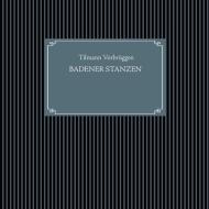 Badener Stanzen di Tilmann Vorbrüggen edito da Books on Demand