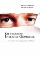 Die Heimlichen Internet-gewinner di Stefan Zwanzger, Stefan R Ttinger edito da Books On Demand