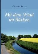 Mit dem Wind im Rücken di Winfried Pentz edito da Books on Demand